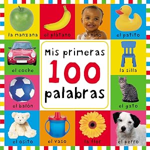 Mis primeras 100 palabras (Peque&ntilde;as manitas)