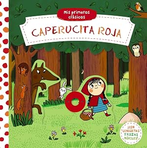 Mis primeros cl&aacute;sicos. Caperucita Roja (Castellano - A PARTIR DE 0 A&Ntilde;OS - MANIPULATIVOS (LIBROS PARA TOCAR Y JUGAR), POP-UPS - Otros libros)