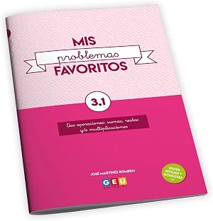 Mis Problemas favoritos repaso 3&ordm; Educaci&oacute;n Primaria Cuadernillo 3.1: mejora la Resoluci&oacute;n De Problemas |Editorial Geu (SIN COLECCION)
