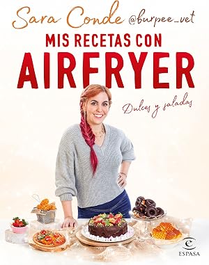 Mis recetas con airfryer: Dulces y saladas (F. COLECCION)