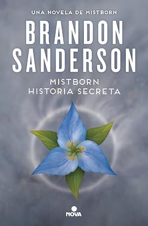 Mistborn. Historia secreta: Una novela de Mistborn (Nova)