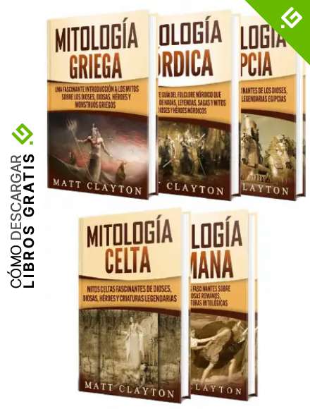 Mitolog&iacute;a: Mitos fascinantes griegos, egipcios, n&oacute;rdicos, celtas y romanos sobre dioses, diosas, h&eacute;roes y monstruos