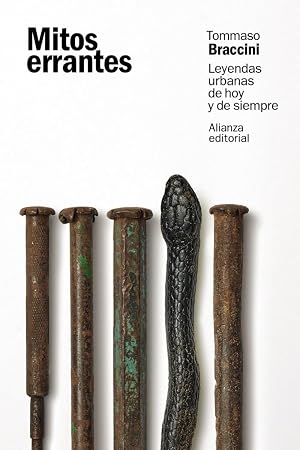 Mitos errantes: Leyendas urbanas de hoy y de siempre (El libro de bolsillo - Humanidades)