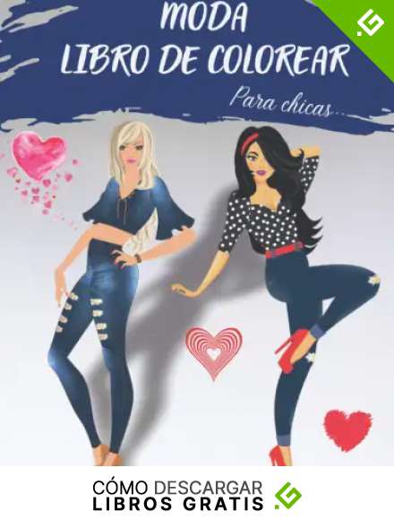 MODA LIBRO DE COLOREAR para chicas: Hermosas p&aacute;ginas para colorear para ni&ntilde;as, ni&ntilde;os y adolescentes con un hermoso estilo de moda divertido y otros dise&ntilde;os lindos Tapa blanda