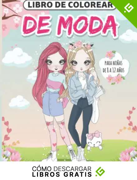 Moda - Libro De Colorear Para Ni&ntilde;as De 8 a 12 A&ntilde;os: Libros para Colorear Relajantes para que los Ni&ntilde;os Desarrollen la Creatividad de Nuestros Hijos | Es una Gran Idea de Regalo para Ni&ntilde;os!