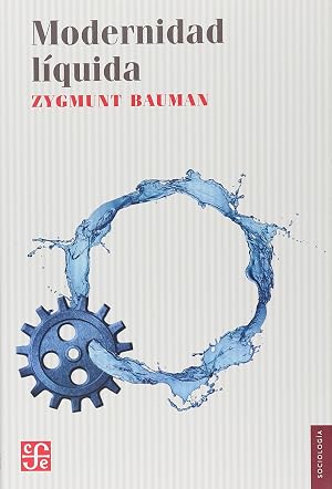 Modernidad Liquida (Sociologia (fce))