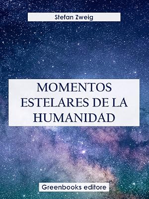 Momentos estelares de la humanidad