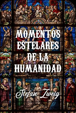 Momentos estelares de la humanidad