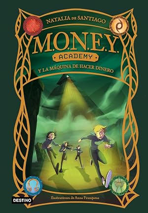 MONEY Academy 2. MONEY Academy y la m&aacute;quina de hacer dinero (Isla del Tiempo)