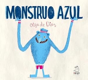 Monstruo Azul: 4 (Colecci&oacute;n Monstruo Rosa)