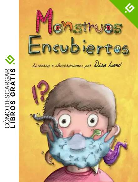 Monstruos Encubiertos: Imaginando en casa