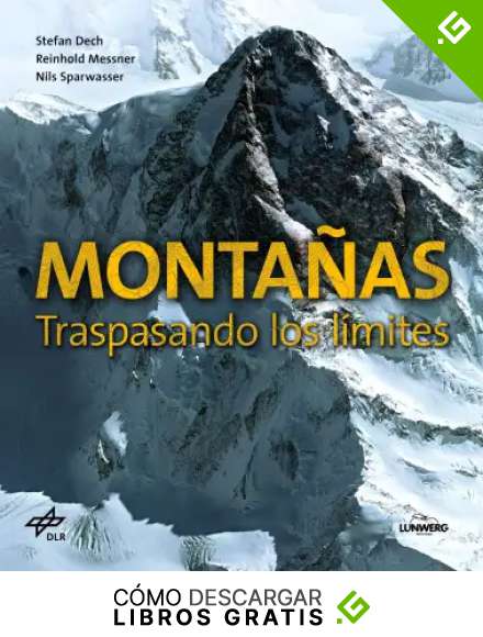 Monta&ntilde;as. Traspasando los l&iacute;mites (Ocio y deportes)