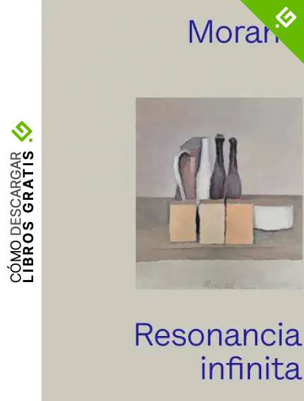 Morandi: Resonancia infinita (CATALOGO DE EXPOSICION)