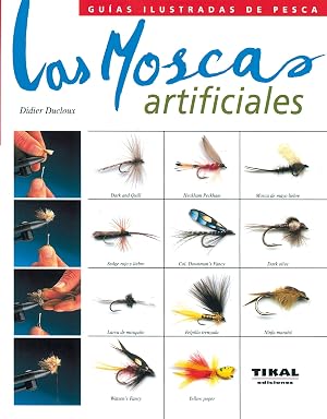 Moscas Artificiales(Guia Ilustrada) (Gu&iacute;as Ilustradas De Pesca)