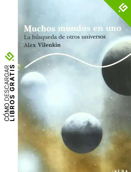 Muchos mundos en uno: La b&uacute;squeda de otros universos (Trayectos Lecturas/Ciencia)