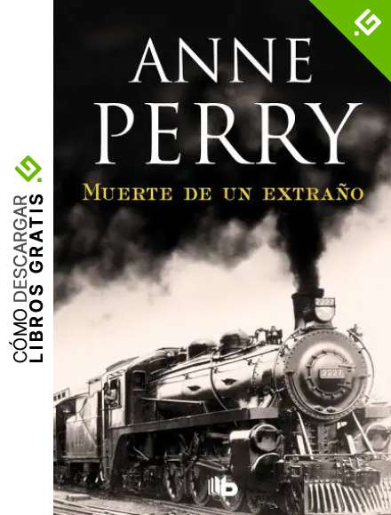 Muerte de un extra&ntilde;o (Detective William Monk 13)