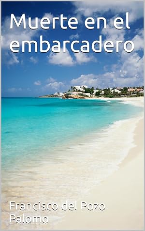 Muerte en el embarcadero