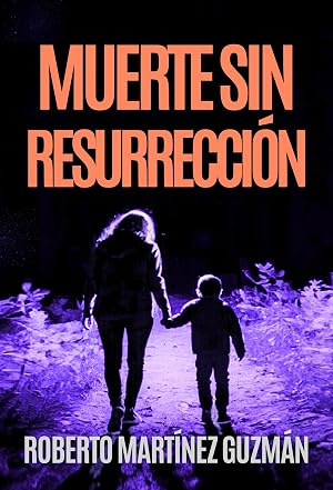Muerte sin resurrecci&oacute;n (Eva Santiago 1)