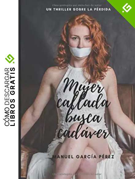 Mujer callada busca cad&aacute;ver