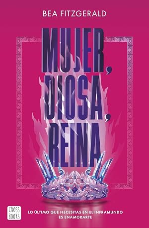 Mujer, diosa, reina (Ficci&oacute;n)