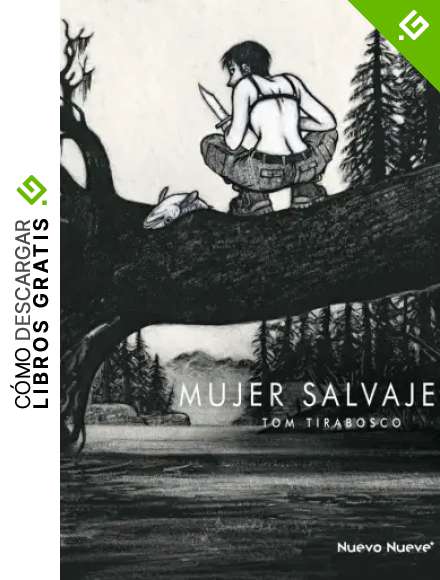 Mujer salvaje (NOVELA GRAFICA)