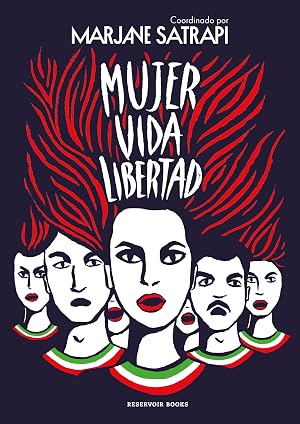 Mujer Vida Libertad (Reservoir Gr&aacute;fica)