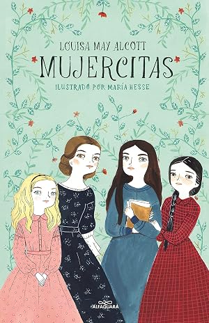 Mujercitas (Colecci&oacute;n Alfaguara Cl&aacute;sicos)