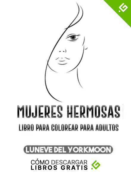 Mujeres Hermosas Libro para Colorear para Adultos