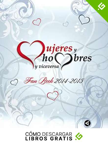 Mujeres y hombres y viceversa. Fan Book 2014-2015 (Aguilar)