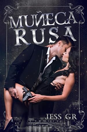 Mu&ntilde;eca Rusa: Novela Romance Oscuro