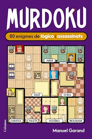 Murdoku: 80 enigmes de l&ograve;gica i assassinats: 1 (Passatemps)