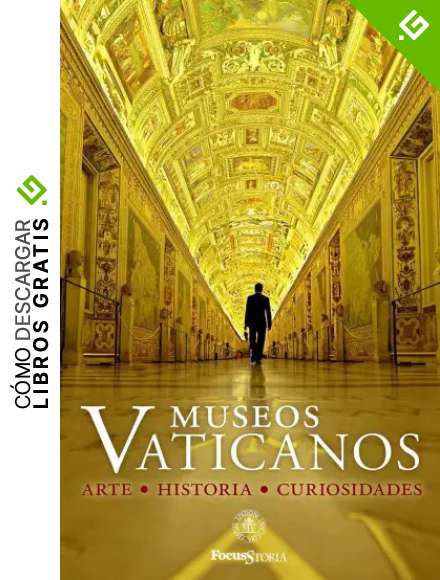 Museos Vaticanos. Arte historia curiosidades