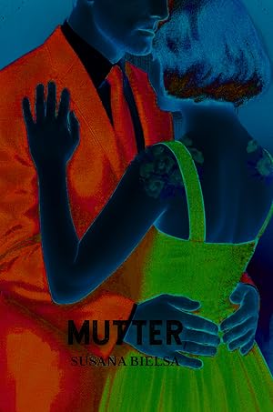 Mutter (Trilog&iacute;a cicatrices n&ordm; 3)