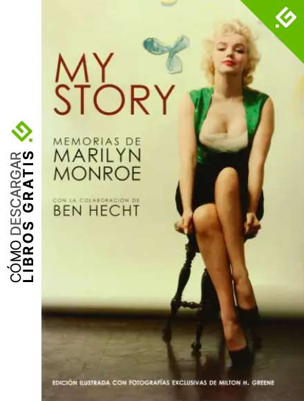 My Story. Memorias De Marilyn Monroe