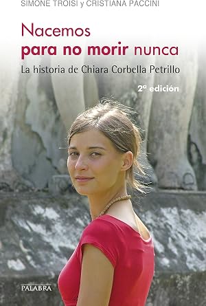 Nacemos para no morir nunca (Palabra hoy)
