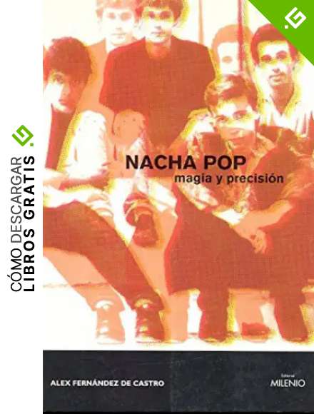 Nacha Pop: magia y precisi&oacute;n (M&uacute;sica)