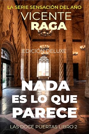 Nada es lo que parece: Las doce puertas parte II Edici&oacute;n Deluxe