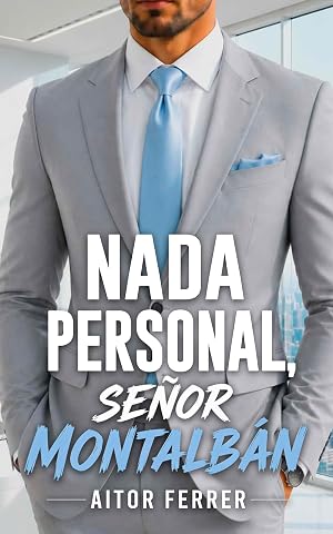 Nada personal, se&ntilde;or Montalb&aacute;n