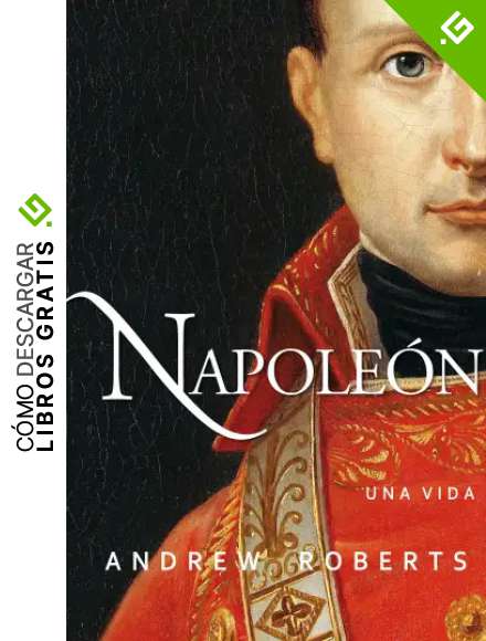 Napole&oacute;n: una vida (Ayer y hoy de la historia)