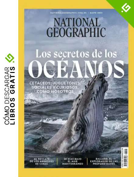 National Geographic #485 | LOS SECRETOS DE LOS OC&Eacute;ANOS