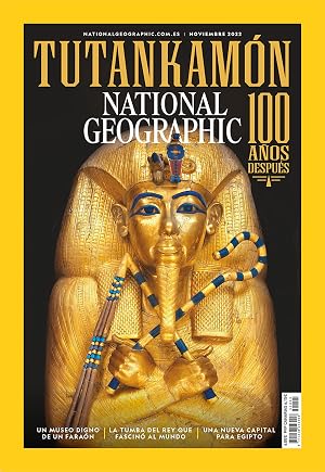 National Geographic #515 | TUTANKAM&Oacute;N 100 A&Ntilde;OS DESPU&Eacute;S