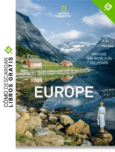 National Geographic. La vuelta al mundo en 125 a&ntilde;os. Europa