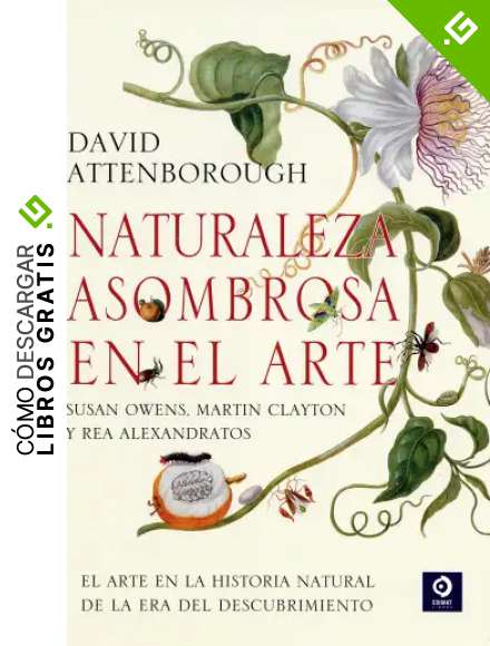 NATURALEZA ASOMBROSA EN EL ARTE (LIBROS ILUSTRADOS)
