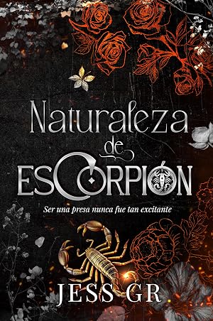 Naturaleza de Escorpi&oacute;n (Dark Romance)