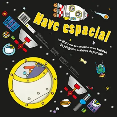 Nave Espacial. Convertible (Aprender, jugar y descubrir)