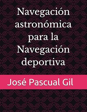 Navegaci&oacute;n astron&oacute;mica para la Navegaci&oacute;n deportiva