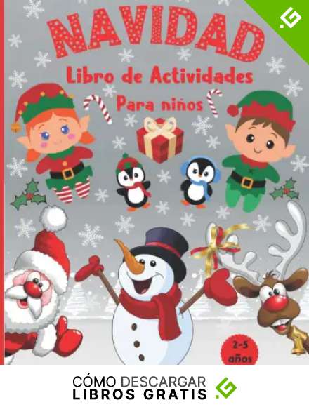 Navidad Libro de Actividades para ni&ntilde;os: 3-6 a&ntilde;os|100 P&aacute;ginas Cuaderno de juegos y colorear para ni&ntilde;os peque&ntilde;os | Navide&ntilde;a libros infantiles Regalo Para Ni&ntilde;os Y Ni&ntilde;as