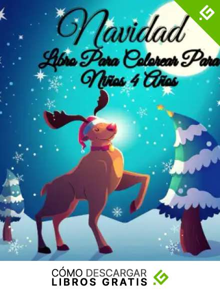 Navidad Libro de colorear para ni&ntilde;os 4 a&ntilde;os: Navidad para los ni&ntilde;os, regalo de Navidad para los beb&eacute;s, ni&ntilde;os, hijo, hija, ni&ntilde;o, ni&ntilde;a. Libro de Navidad ... para ni&ntilde;os de 4 a 8 a&ntilde;os, 9 a 12 a&ntilde;os