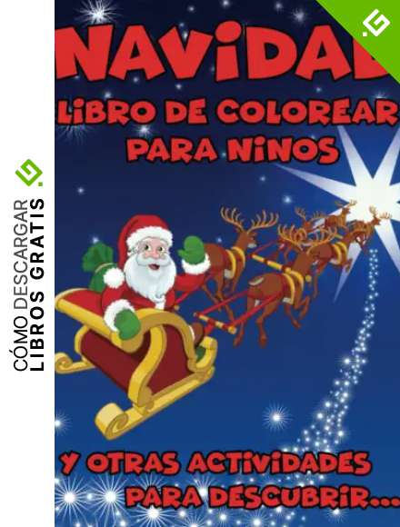 NAVIDAD para COLOREAR: Libro para colorear ni&ntilde;os - 50 p&aacute;ginas de actividades navide&ntilde;as para su hijo - Dibujos para colorear, encontrar las diferencias y mucho m&aacute;s...