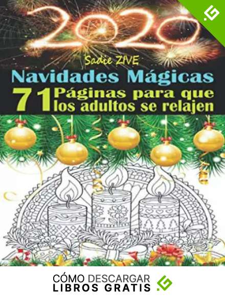 Navidades M&aacute;gicas: Libro de colorear para adultos antiestres con fascinantes escenarios navide&ntilde;os e invernales : 71 P&aacute;ginas para que los adultos se ... Colorear (Libro para Colorear de Adultos)